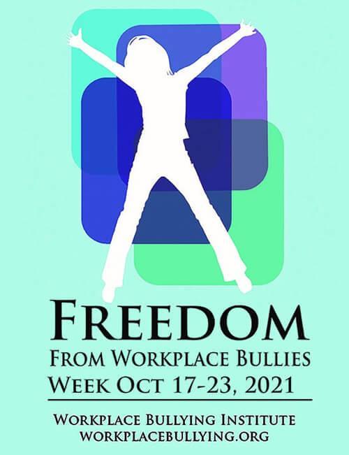Freedom from Workplace Bullies Week, USA