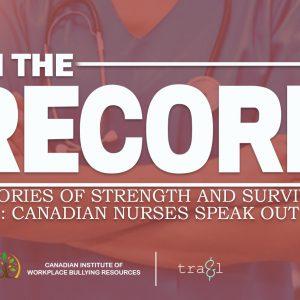 On the Record: Canadian Nurses Speak Out