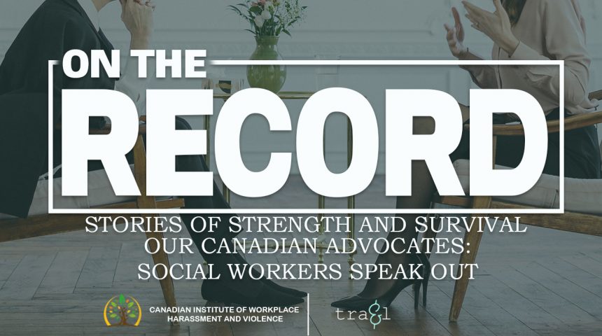 On the Record: Social Workers Speak Out