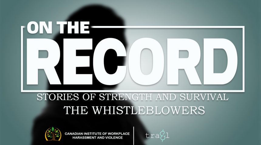 On the Record: The Whistleblowers