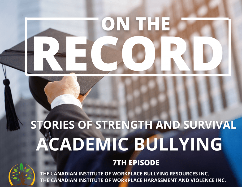 On the Record - Academic Bullying