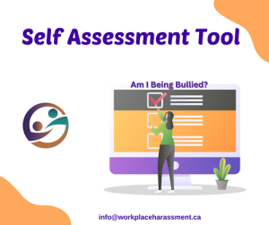 Self Assessments - The Canadian Institute of Workplace Bullying Resources